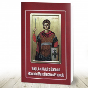 Viata acatistul si canonul Sfantului Mare Mucenic Procopie (R11-3)