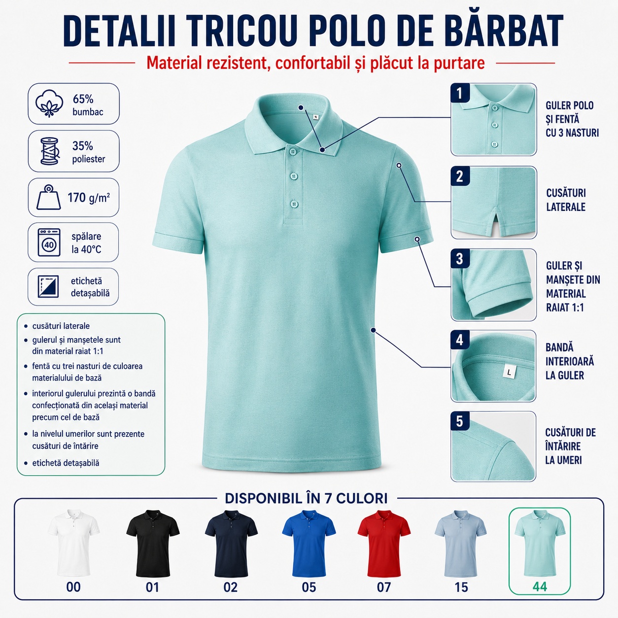 Detalii tricou polo bărbat, guler polo cu fentă și 3 nasturi, cusături laterale, manșete raiate, bandă interioară la guler, etichetă detașabilă