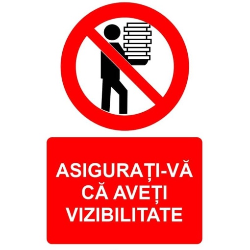 Indicator Asigurati va ca aveti vizibilitate indicator de interzicere, Sticker autocolant