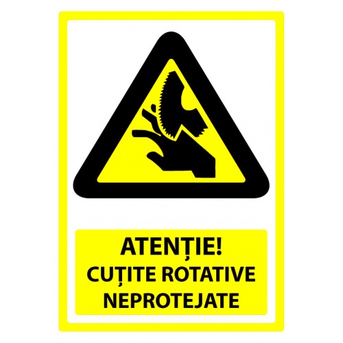 Indicator Semn atentie cutite rotative neprotejate, Sticker autocolant