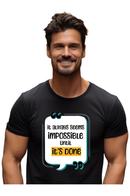 Tricou barbati - Impossible until done
