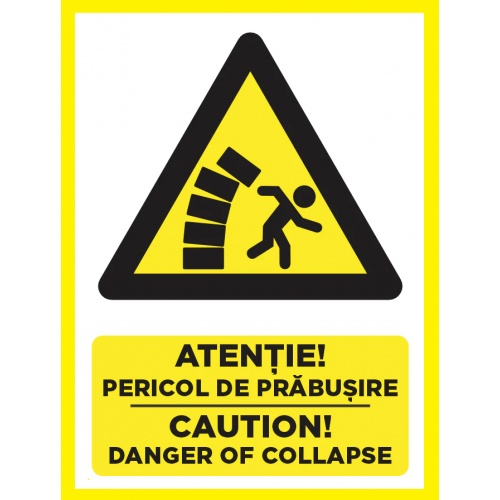 Indicator Atentie pericol de probusire caution danger of collapse, Sticker autocolant