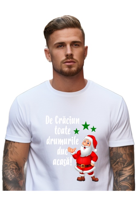 Tricou Craciun Barbat - De Craciun, toate drumurile duc acasa