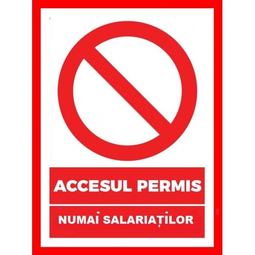 Indicator Accesul permis numai salariatilor, Sticker autocolant