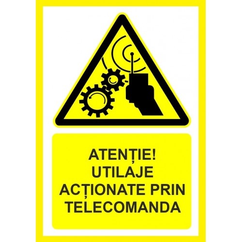 Indicator Atentie utilaje actionate prin telecomanda, Sticker autocolant