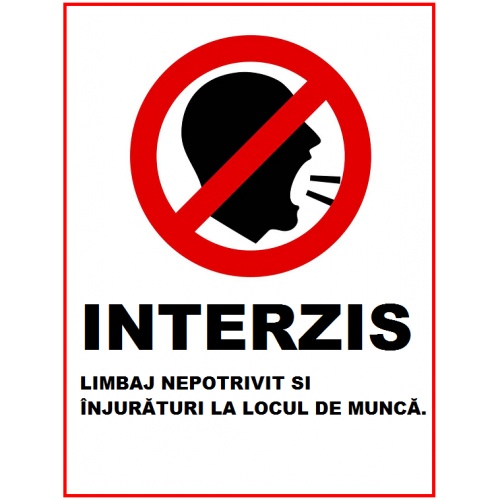 Indicator Interzis limbaj nepotrivit si injuraturi la locul de munca, Sticker autocolant