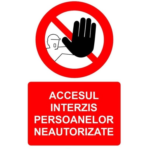 Indicator Accesul interzis persoanelor neautorizate indicator de interzicere 1, Sticker autocolant