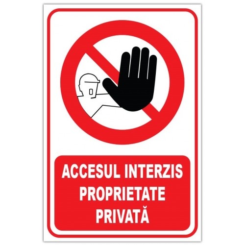 Indicator Accesul interzis proprietate privata semn, Sticker autocolant