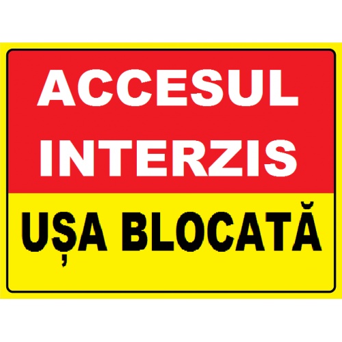 Indicator Accesul interzis usa blocata, Sticker autocolant