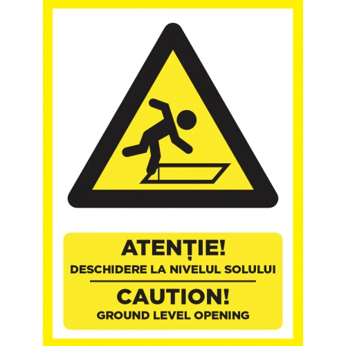 Indicator Atentie deschidere la nivelul solului caution ground level opening, Sticker autocolant