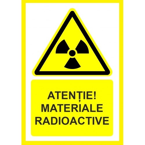 Indicator Atentie materiale radioactive, Sticker autocolant
