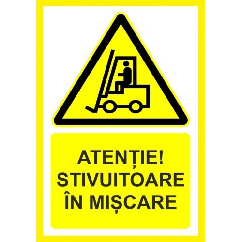 Indicator Atentie stivuitoare in miscare, Sticker autocolant