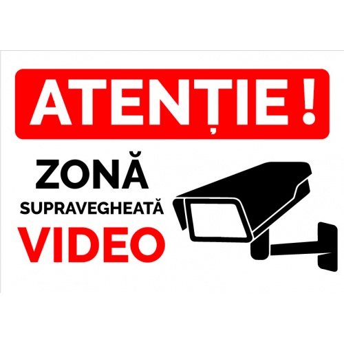 Indicator Atentie zona supravegheata, Sticker autocolant