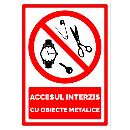 Indicator Semn accesul interzis cu obiecte metalice, Sticker autocolant