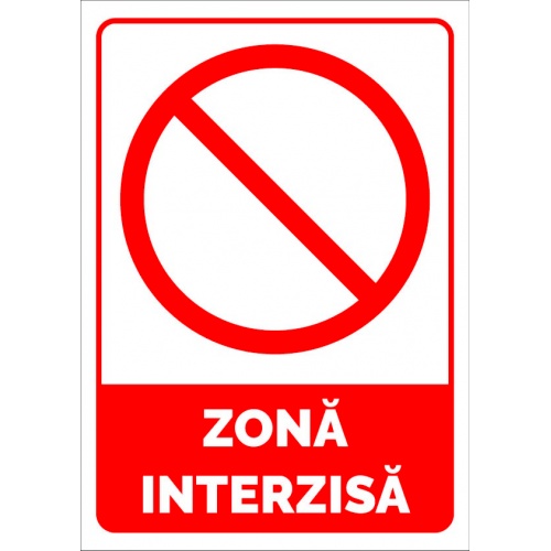 Indicator Semn pentru zona interzisa, Sticker autocolant