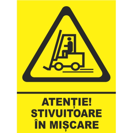 Indicator Atentie stivuitoare in miscare, Sticker autocolant