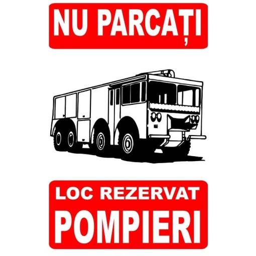 Indicator Nu parcati loc rezervat pompieri PSI autoadeziv sticker autocolantSticker autocolant