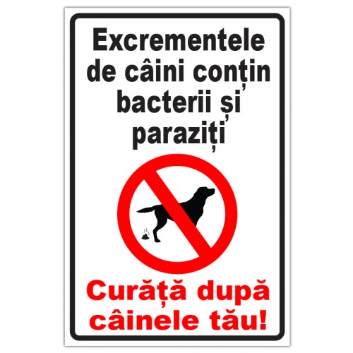 Indicator Semn excrementele de caini contin bacterii si paraziti curata dupa cainele tau, Sticker autocolant