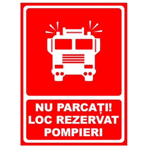 Indicator Semn nu parcati loc rezervat pompieri, Sticker autocolant
