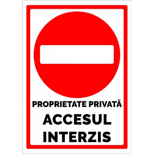 Indicator Semn pentru proprietate privata si accesul interzis, Sticker autocolant