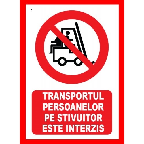 Indicator De interzicere transportul persoanelor pe stivuitor este interzis, Sticker autocolant