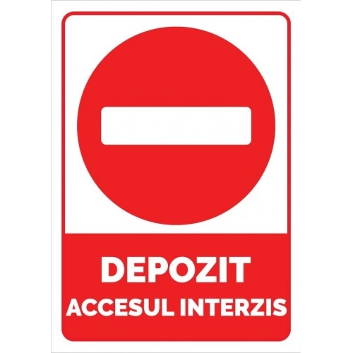 Indicator Depozit accesul interzis, Sticker autocolant