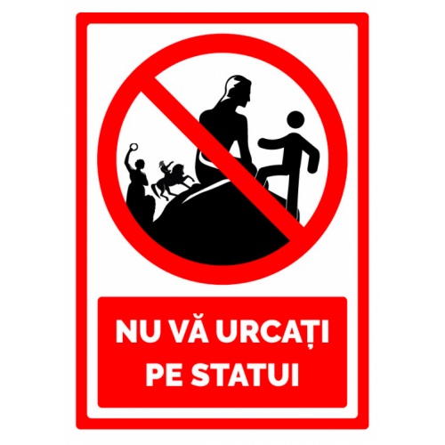 Indicator Semn nu va urcati pe statui, Sticker autocolant
