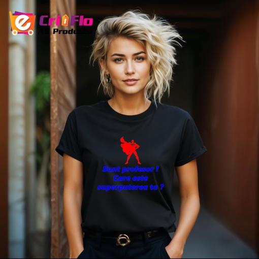 Tricou sunt profesor care este superputerea ta mesaj glumet, Copii | Dama | Barbat , tricou negru