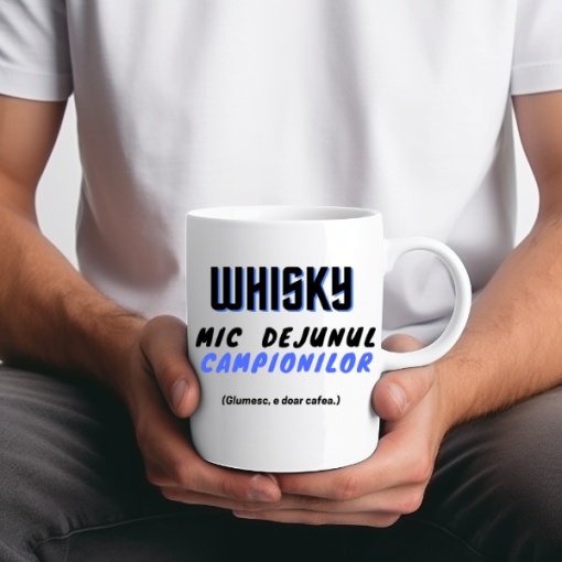 Cana haioasa personalizata cu textul Whisky Mic dejun Al campionilor! Glumesc e doar cafea!