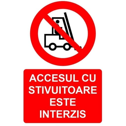 Indicator Accesul cu stivuitoare este interzis indicator de interzicere, Sticker autocolant
