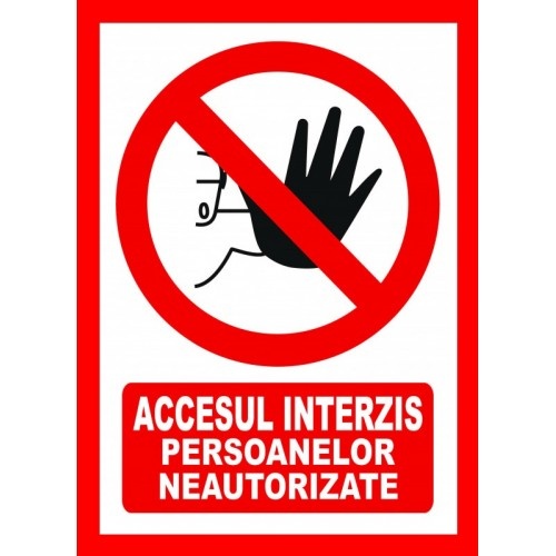Indicator Accesul interzis persoanelor neautorizate, Sticker autocolant