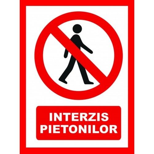Indicator Placute pentru interzis pietonilor, Sticker autocolant