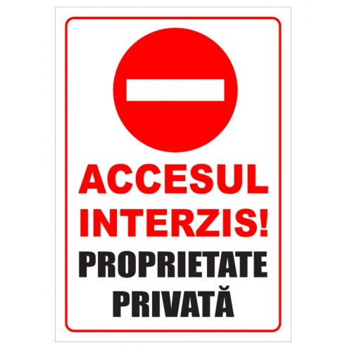 Indicator Semn pentru accesul interzis proprietate privata, Sticker autocolant