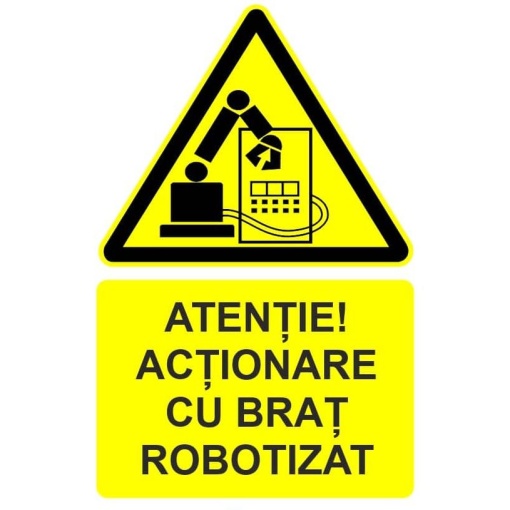 Indicator Atentie actionare cu brat robotizat indicator de avertizare, Sticker autocolant