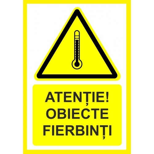 Indicator Atentie obiecte fierbinti, Sticker autocolant