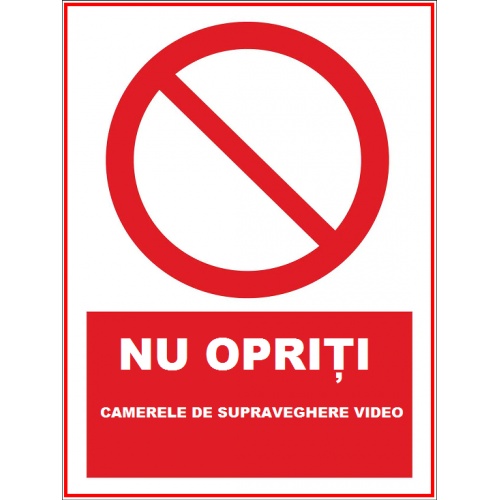 Indicator Nu opriti camerele de supraveghere video, Sticker autocolant