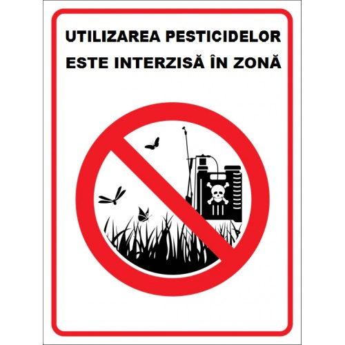 Indicator Utilizarea pesticidelor este interzisa in zona, Sticker autocolant