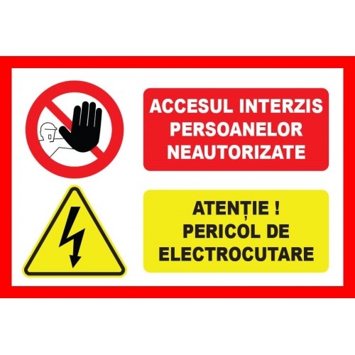 Indicator Accesul interzis persoanelor neautorizate atentie pericol de electrocutare, Sticker autocolant