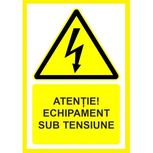Indicator Atentie echipament sub tensiune, Sticker autocolant