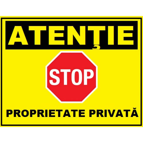 Indicator Atentie stop proprietate privata, Sticker autocolant