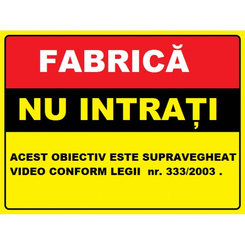 Indicator Pentru fabrica nu intrati obiectiv video, Sticker autocolant
