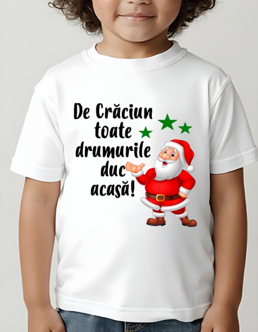 Tricou Craciun copii - De Craciun, drumurile duc acasa