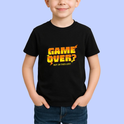 Tricou Game over Not in this life! Negru, Copii | Dama | Barbat