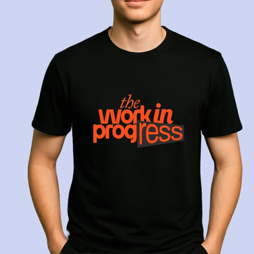 Tricou The work in progress Negru, Copii | Dama | Barbat