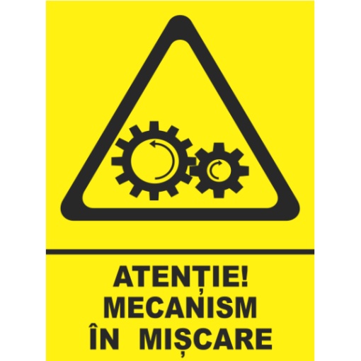 Indicator Atentie mecanism in miscare, Sticker autocolant