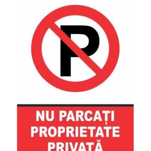 Indicator Indicator nu parcati proprietate privata, Sticker autocolant