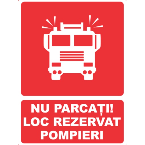 Indicator Nu parcati loc rezervat pompieri, Sticker autocolant