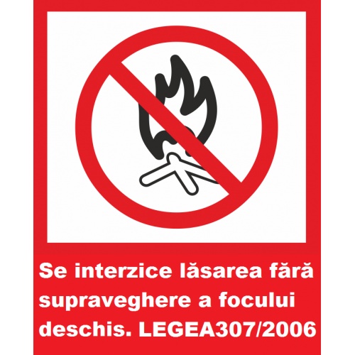 Indicator se interzice lasarea fara supraveghere a focului deschis, Sticker autocolant