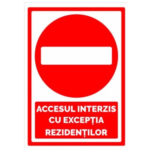 Indicator Semn de parcare accesul interzis cu exceptia rezidentilor, Sticker autocolant