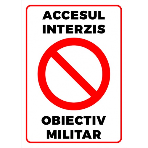 Indicator Semn pentru accesul interzis obiectiv militar, Sticker autocolant